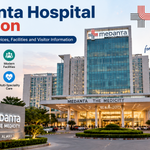 Medanta Hospital Gurgaon: Complete Guide to Services, Facilities and Visitor Information