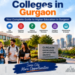 Colleges in Gurgaon: Top Universities, Courses and Complete Guide
