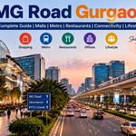 MG Road Gurgaon: Complete Guide to Malls, Metro, Offices and Lifestyle